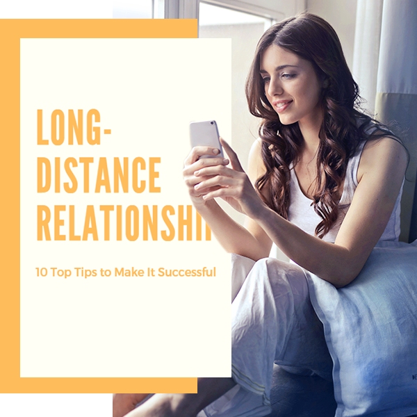 Ten Top Tips to a Successful Long Distance Relationship - Luxy Blog